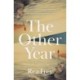 The Other Year: A Novel