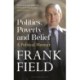 Politics, Poverty and Belief: A Political Memoir