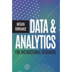 Data and Analytics for Instructional Designers