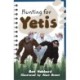 Reading Planet KS2: Hunting for Yetis - Earth/Grey