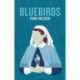 Bluebirds