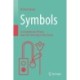 Symbols: An Evolutionary History from the Stone Age to the Future