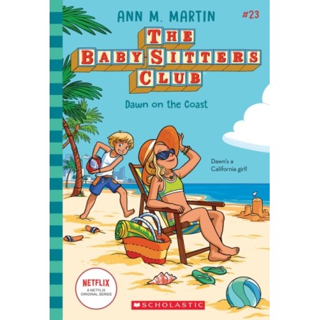 Dawn on the Coast (The Baby-Sitters Club -23)