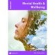 Mental Health & Wellbeing: Issues: PSHE & RSE Resources For Key Stage 3 & 4