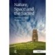 Nature, Space and the Sacred: Transdisciplinary Perspectives