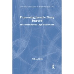 Prosecuting Juvenile Piracy Suspects: The International Legal Framework