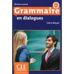 Grammaire en dialogues Niveau avance (B2/C1) - Livre + CD: Livre avance & CD-audio (B2/C1)
