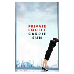 Private Equity: 'A vivid account of a world of excess, power, admiration and status'