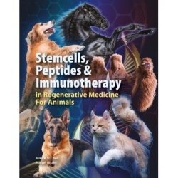 Stem Cells, Peptides & Immunotherapy: Handbook on Regenerative Medicine for Animals