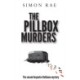 The Pillbox Murders: The second Inspector Dalliance mystery