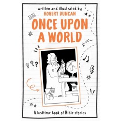 Once Upon A World: A bedtime book of Bible stories