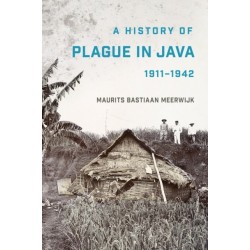 A History of Plague in Java, 1911–1942