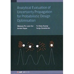 Analytical Evaluation of Uncertainty Propagation for Probabilistic Design Optimisation