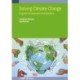 Solving Climate Change: A guide for learners and leaders