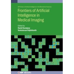 Frontiers of Artificial Intelligence in Medical Imaging