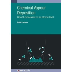 Chemical Vapour Deposition: Growth processes on an atomic level
