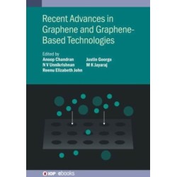 Recent Advances in Graphene and Graphene-Based Technologies