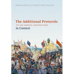 The Additional Protocols to the Geneva Conventions in Context