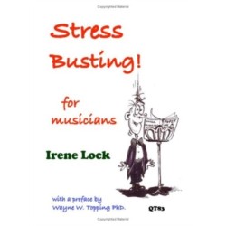 Stress Busting for Musicians