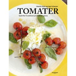 Tomater: Opskrifter fra køkkenet på Garden of Lemons