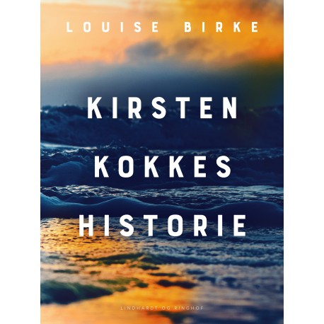 Kirsten Kokkes historie