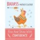 Badass Mother Clucker - Rise and Shine With Confidence Quote Book: Inspirational Gift For Her