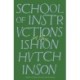 School of Instructions: A Poem