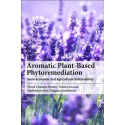 Aromatic Plant-Based Phytoremediation: Socio-Economic and Agricultural Sustainability
