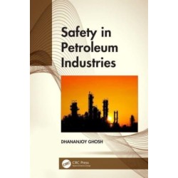 Safety in Petroleum Industries