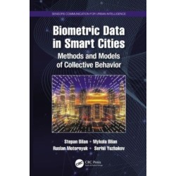 Biometric Data in Smart Cities: Methods and Models of Collective Behavior