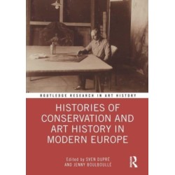 Histories of Conservation and Art History in Modern Europe
