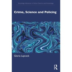 Crime, Science and Policing