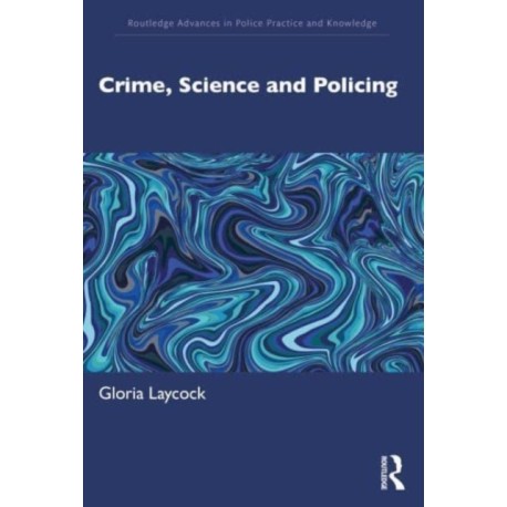 Crime, Science and Policing