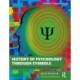 History of Psychology through Symbols: From Reflective Study to Active Engagement. Volume 1: Historic Roots