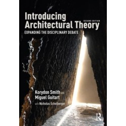 Introducing Architectural Theory: Expanding the Disciplinary Debate
