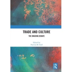 Trade and Culture: The Ongoing Debate