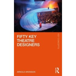 Fifty Key Theatre Designers