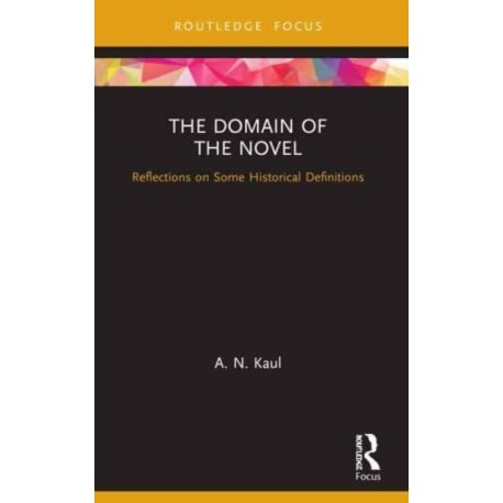 The Domain of the Novel: Reflections on Some Historical Definitions