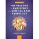 The Practice of Emergency and Critical Care Neurology