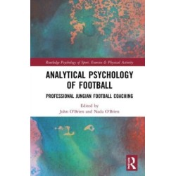 Analytical Psychology of Football: Professional Jungian Football Coaching
