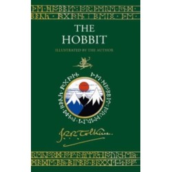 The Hobbit Illustrated by the Author: Illustrated by J.R.R. Tolkien