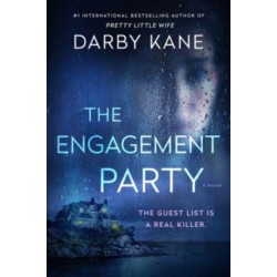 The Engagement Party: A Novel