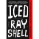 Iced: A Novel