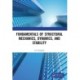 Fundamentals of Structural Mechanics, Dynamics, and Stability