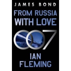 From Russia with Love: A James Bond Novel
