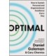Optimal: How to Sustain Personal and Organizational Excellence Every Day