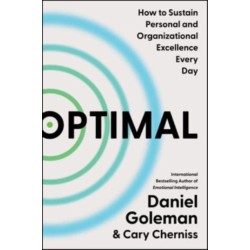 Optimal: How to Sustain Personal and Organizational Excellence Every Day
