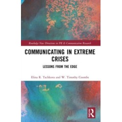 Communicating in Extreme Crises: Lessons from the Edge