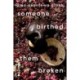 someone birthed them broken: Stories