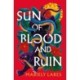 Sun of Blood and Ruin: A Novel